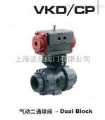 VKD系列VKD气动二通球阀 气动塑料球阀 进口气动球阀 意大利FIP阀